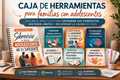 Caja de herramientas para familias con adolescentes | Entender conductas y sostener límites