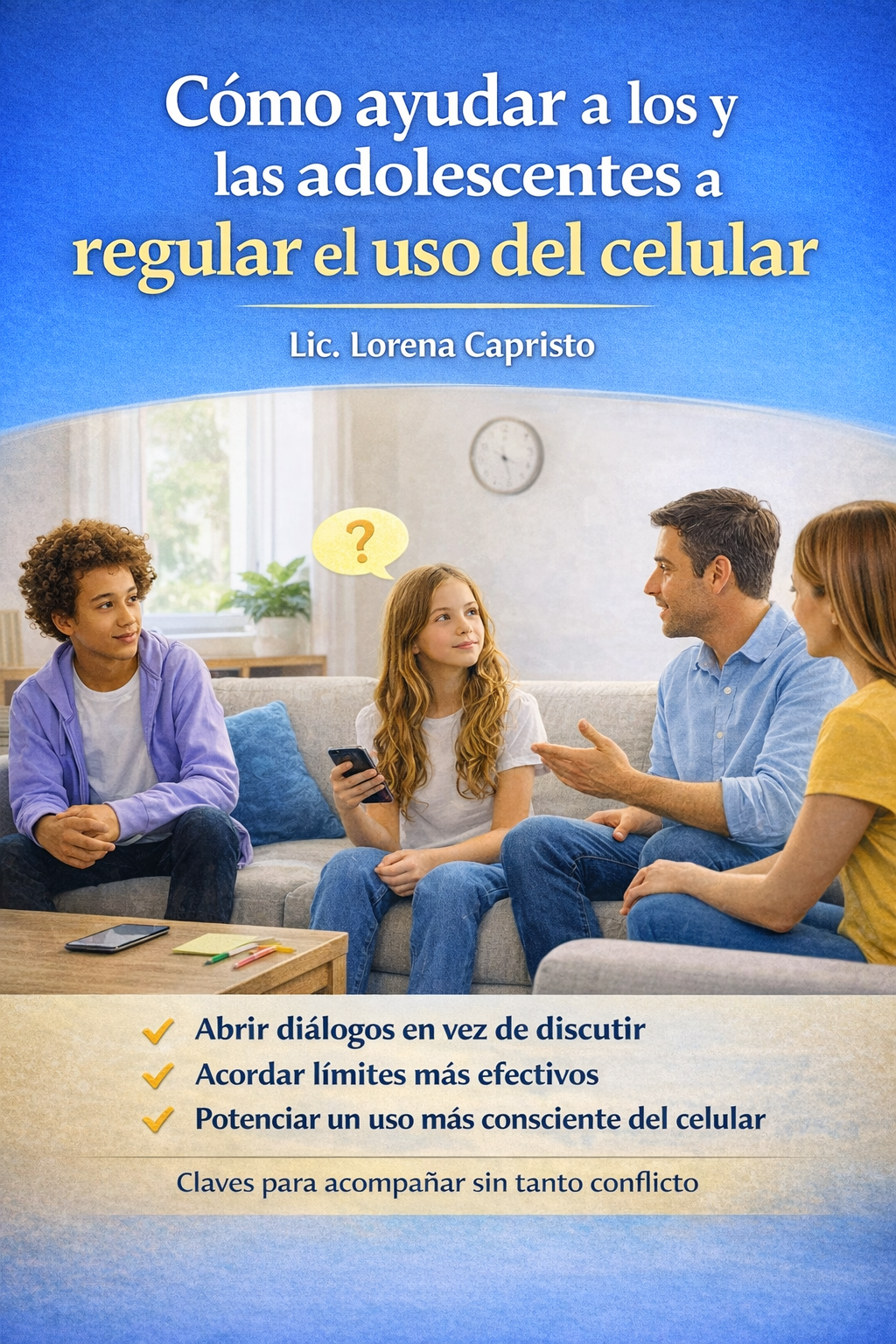 Cómo regular el uso del celular en adolescentes